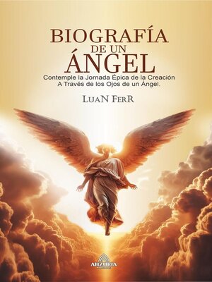 cover image of Biografía De Un Ángel